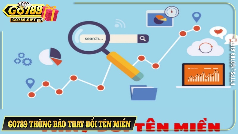 Go789 thay đổi tên miền và cập nhật thông báo tới khách hàng