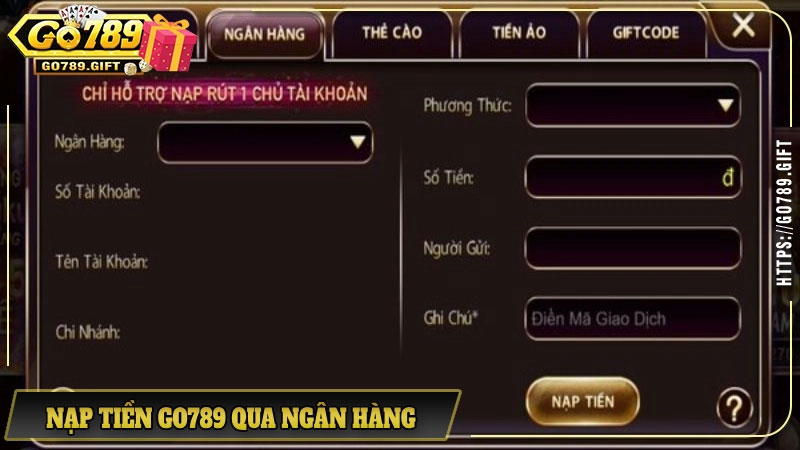 Hướng dẫn nạp tiền vào hệ thống Go789 qua ngân hàng